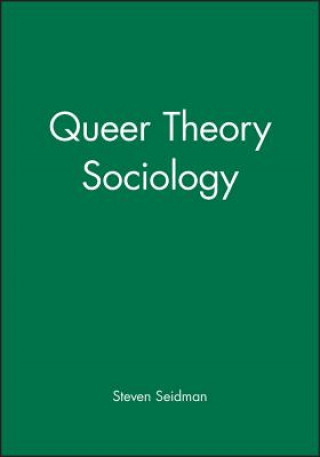 Книга Queer Theory/Sociology Steven Seidman