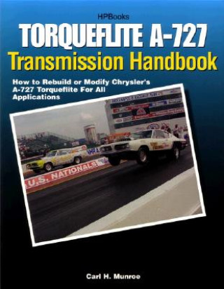 Book Torqueflight A-727 Transmission Handbook Carl H. Munroe