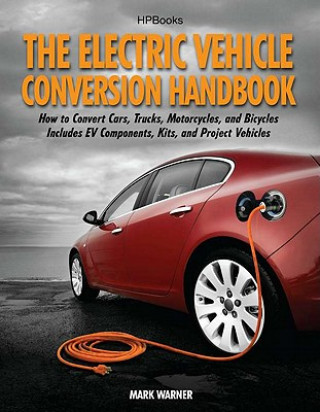 Kniha Electric Vehicle Conversion Handbook Mark Warner