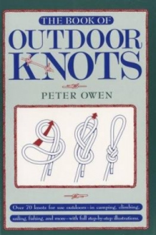 Knjiga Book of Outdoor Knots Peter Owen