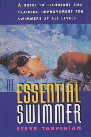 Книга Essential Swimmer Steve Tarpinian