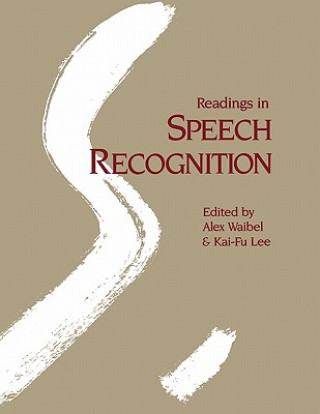 Kniha Readings in Speech Recognition Alexander Waibel