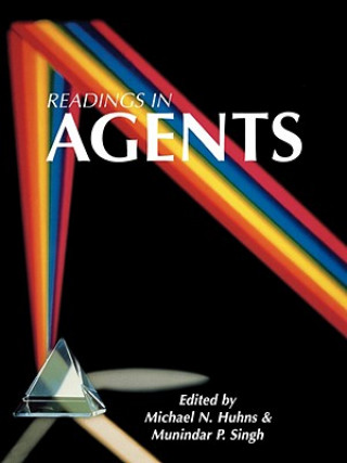 Kniha Readings in Agents Michael N. Huhns