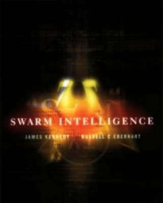 Kniha Swarm Intelligence Russell C. Eberhart