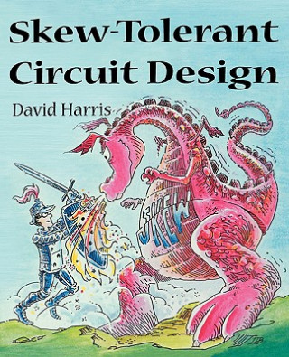 Książka Skew-Tolerant Circuit Design David Harris