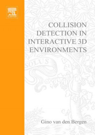 Könyv Collision Detection in Interactive 3D Environments Gino Van Den Bergen