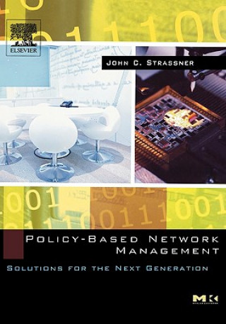 Kniha Policy-Based Network Management John Strassner
