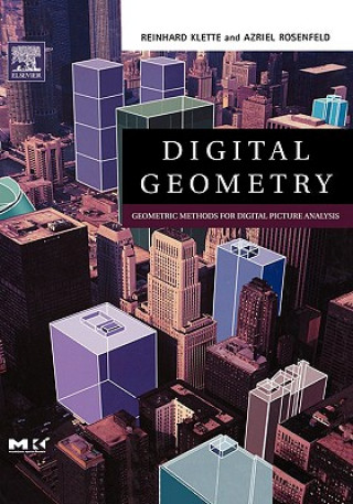 Kniha Digital Geometry Azriel Rosenfeld