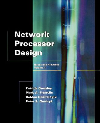 Książka Network Processor Design Mark A. Franklin