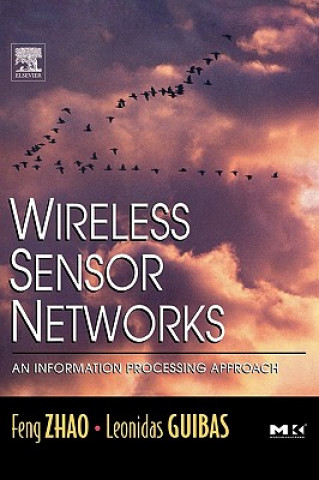 Kniha Wireless Sensor Networks Feng Zhao