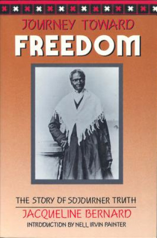Knjiga Journey Toward Freedom Jacqueline Bernard