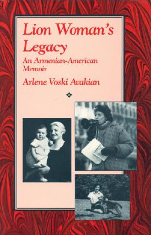 Książka Lion Woman's Legacy Arlene Voski Avakian