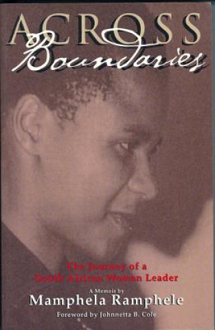 Knjiga Across Boundaries Mamphela Ramphele