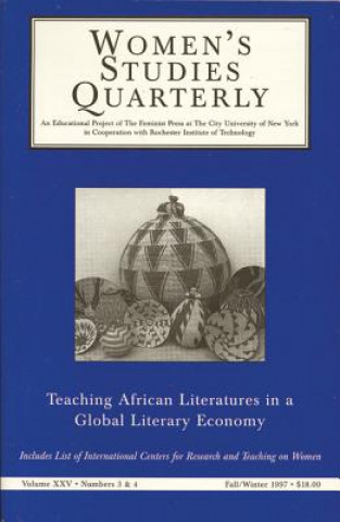 Kniha Teaching African Literatures in a Global Literary Economy Tuzyline Jita Allan