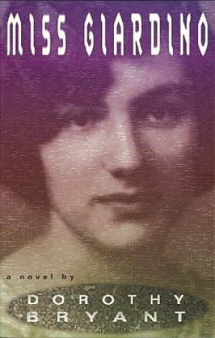 Knjiga Miss Giardino Dorothy Bryant