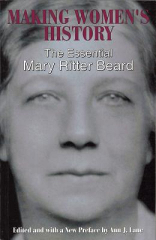 Knjiga Making Women's History Mary Ritter Beard
