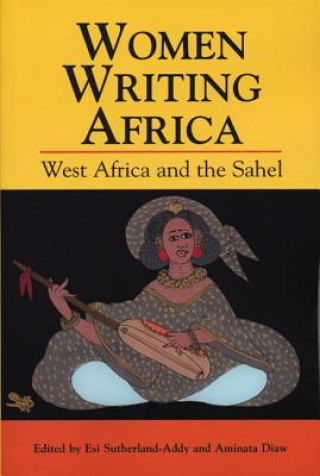 Książka Women Writing Africa Esi Sutherland-Addy