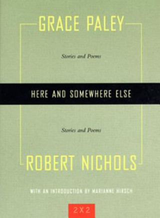 Книга Here And Somewhere Else Grace Paley