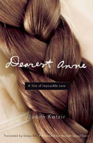 Libro Dearest Anne Judith Katzir