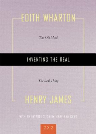 Kniha Inventing the Real Edith Wharton