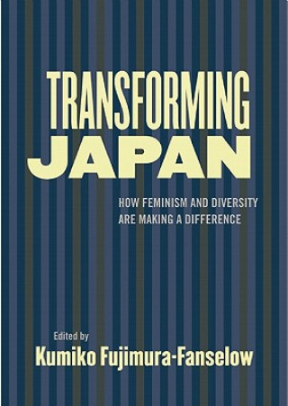 Livre Transforming Japan Kumiko Fujimara-Faneslow