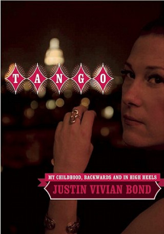 Книга Tango Justin Vivian Bond