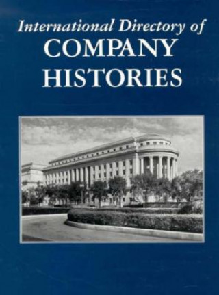 Kniha International Directory of Company Histories Tina Grant