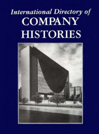 Könyv International Directory of Company Histories Tina Gant