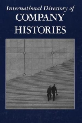 Kniha International Directory of Company Histories Tina Gant