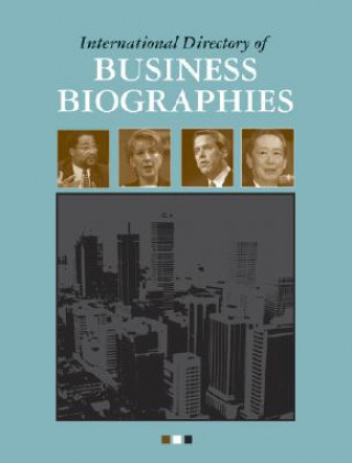 Книга International Directory of Business Biographies Neil Schlager