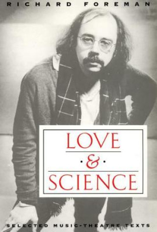 Kniha Love & Science Richard Foreman