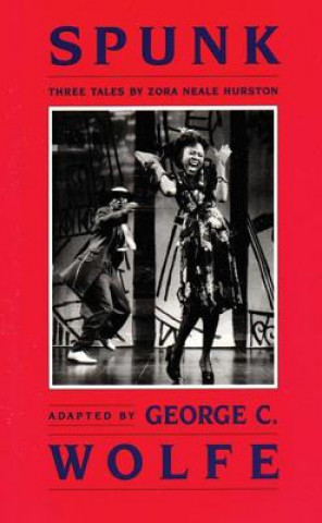 Libro Spunk George C. Wolfe