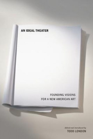 Kniha Ideal Theater Todd London