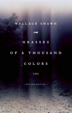 Carte Grasses of a Thousand Colors Wallace Shawn