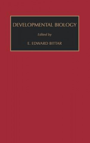 Kniha Developmental Biology Edward Bittar