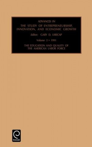 Knjiga Education and Quality of the American Labor Force Libecap Gary Libecap