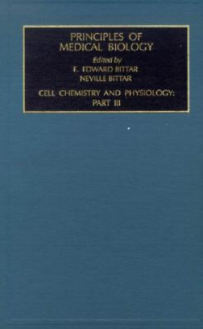 Livre Cell Chemistry and Physiology: Part III Edward Bittar