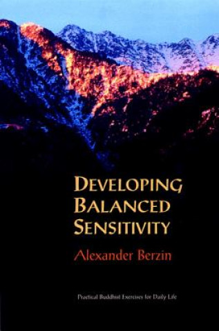 Książka Developing Balanced Sensitivity Alexander Berzin