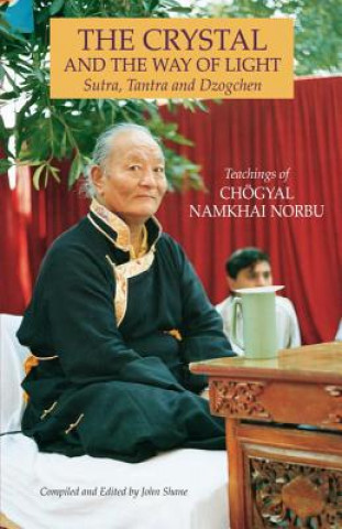 Kniha Crystal and the Way of Light Namkhai Norbu