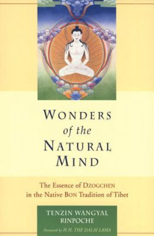 Kniha Wonders of the Natural Mind Tenzin Wangyal
