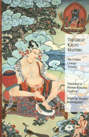 Könyv Great Kagyu Masters Khenpo Konchog Gyeltsen