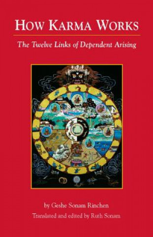 Книга How Karma Works Geshe Sonam Rinchen