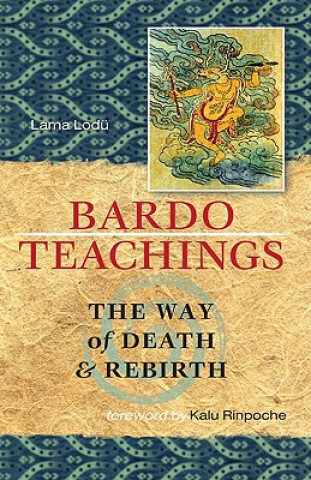 Könyv Bardo Teachings Lama Lodu