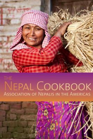 Knjiga Nepal Cookbook Association of Nepalis in the Americas