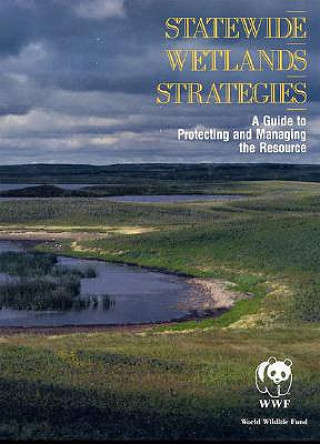 Book Statewide Wetlands Strategies World Wildlife Fund