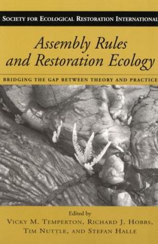 Kniha Assembly Rules and Restoration Ecology 