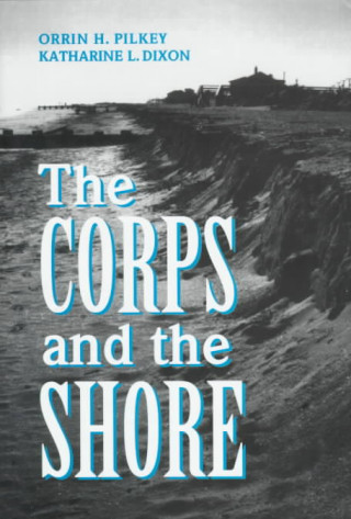 Carte Corps and the Shore Orrin H. Pilkey