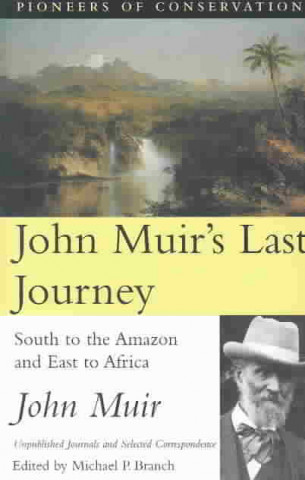 Carte John Muir's Last Journey John Muir