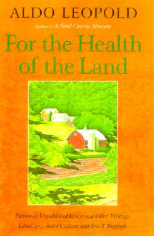 Kniha For the Health of the Land Aldo Leopold