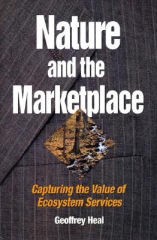 Book Nature and the Marketplace Geoffrey Heal